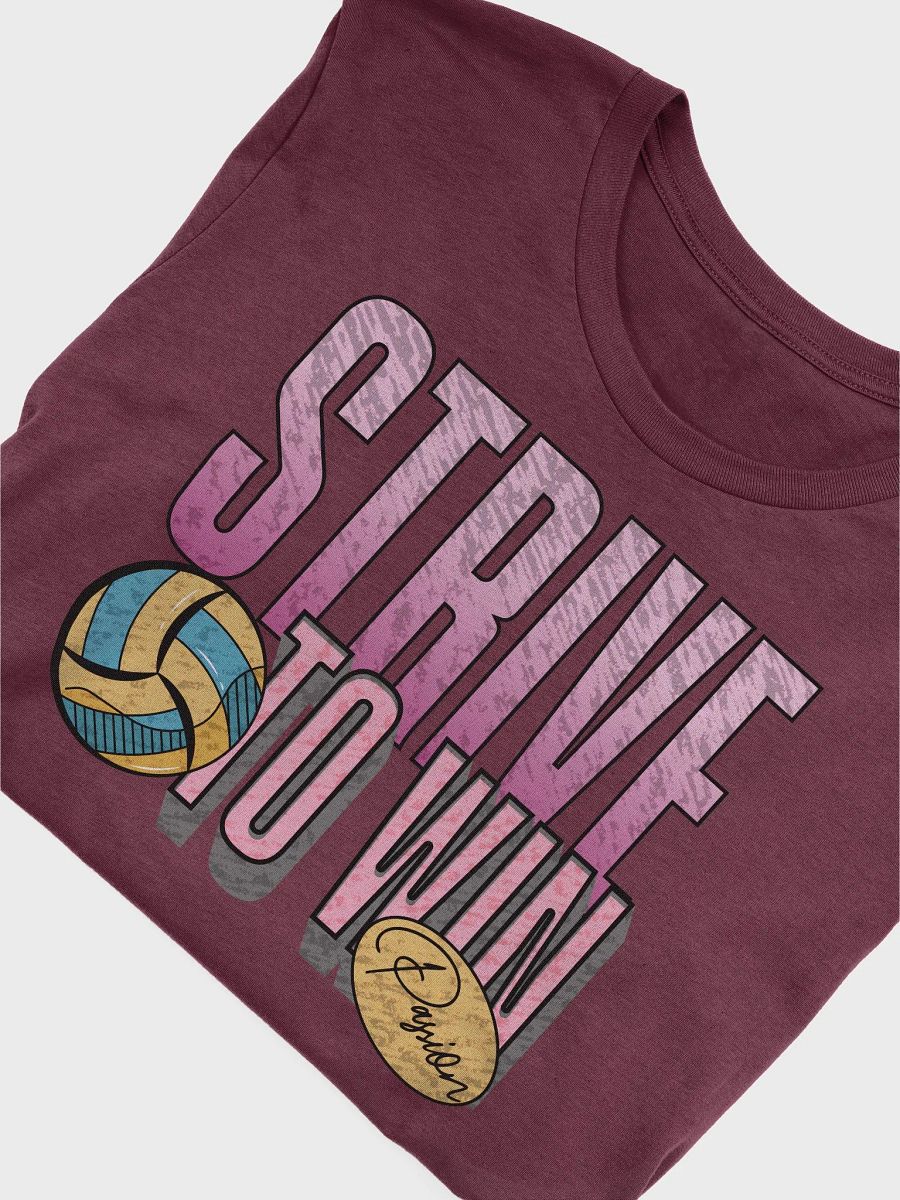 Strive To Win Passion Volleyball T-Shirt product image (15)