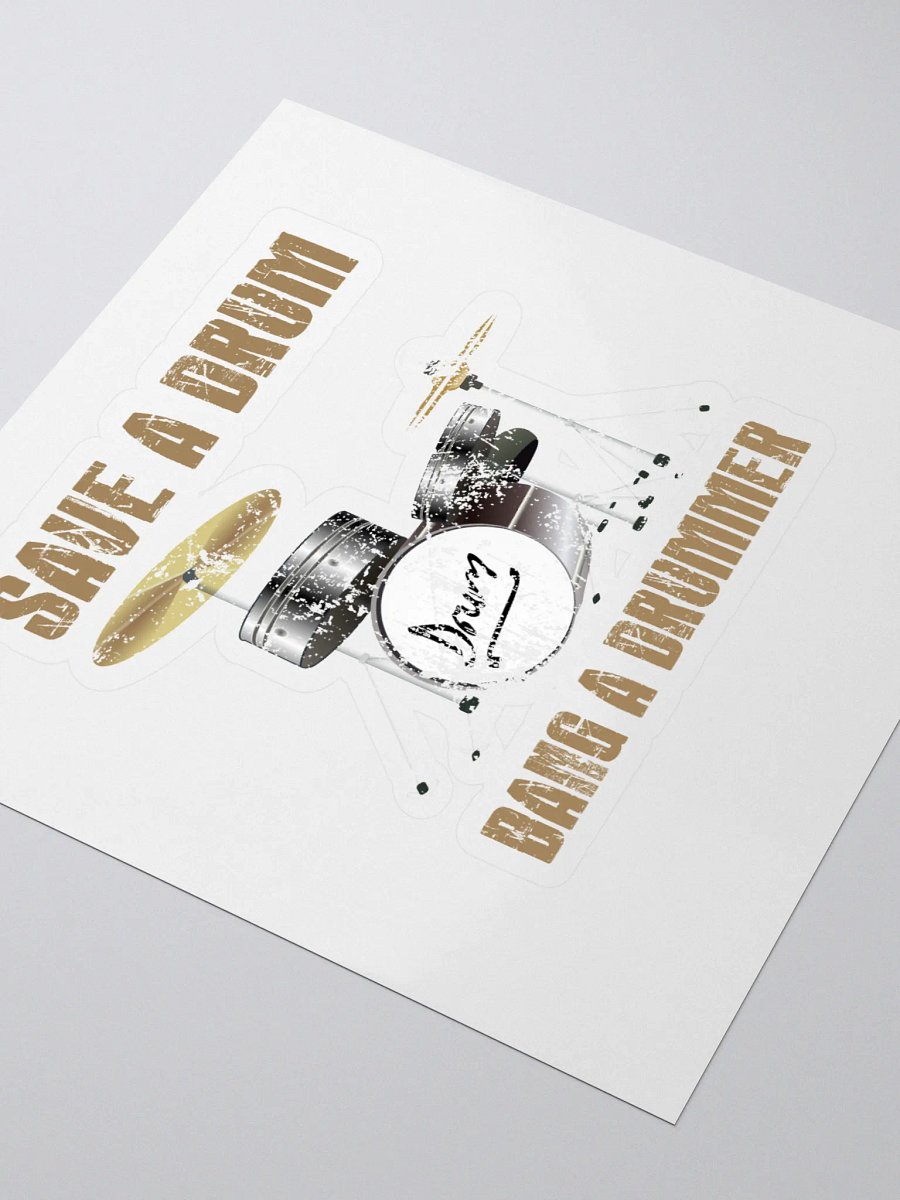 Save a Drum... Bang a Drummer Flat Matte product image (3)