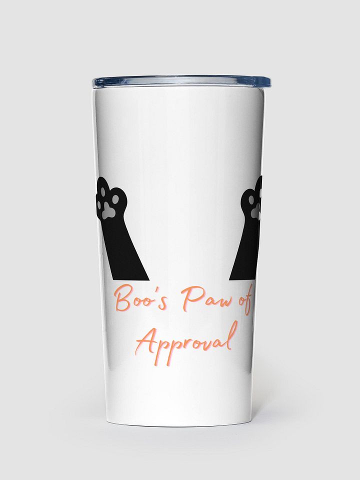 Boo's Paw's Of Approval (20oz Stainless Steel Tumbler). product image (1)
