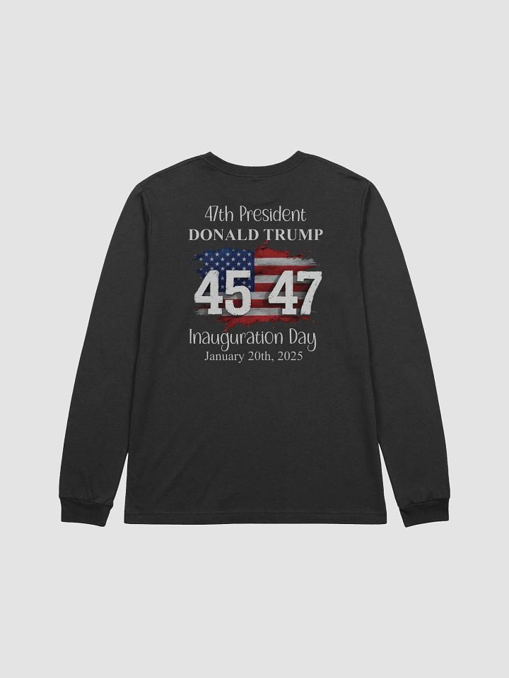 47th Presidential Inauguration Day Long Sleeve Tee product image (7)
