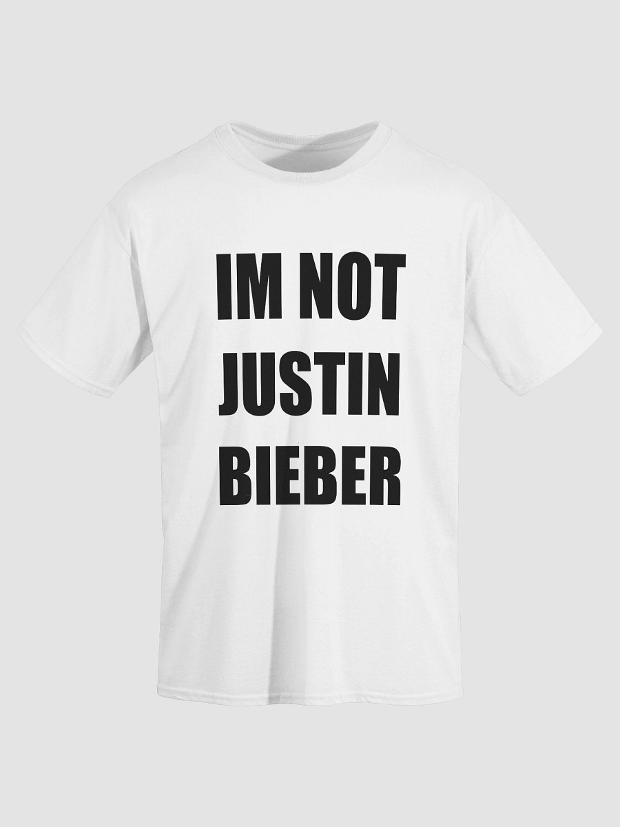 IM NOT JUSTIN BIEBER T-Shirt product image (2)