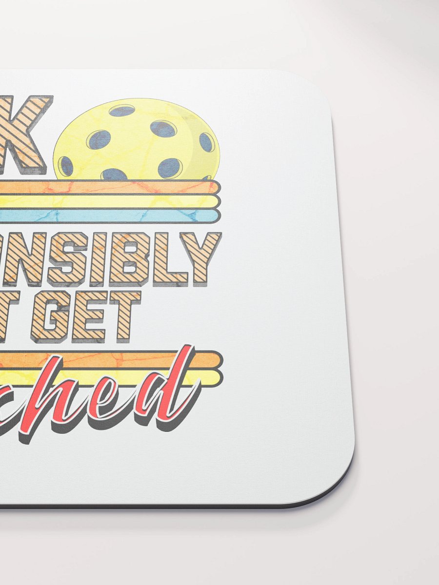 Dink Responsibly Dont Get Smashed Pickleball Mouse Pad product image (5)