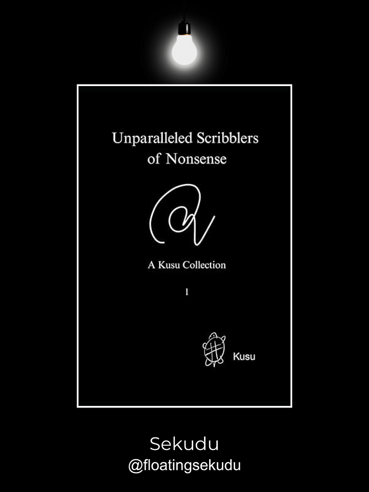 Unparalleled Scribblers of Nonsense: A Kusu Collection (Kusu Collection: 1) product image (1)