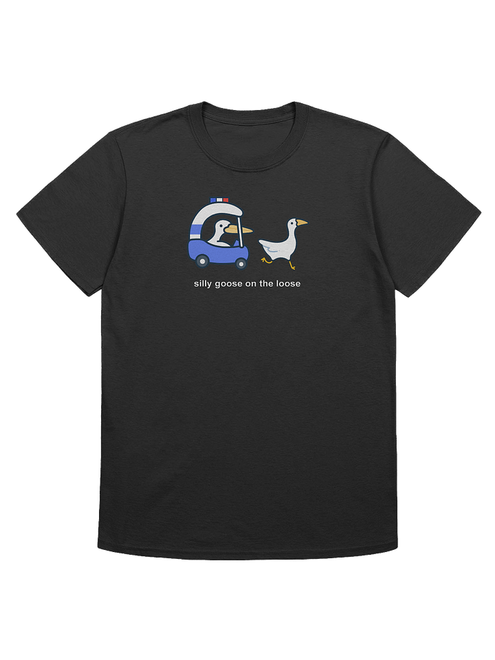 Silly Goose on The Loose Shirt ⚫ product image (1)