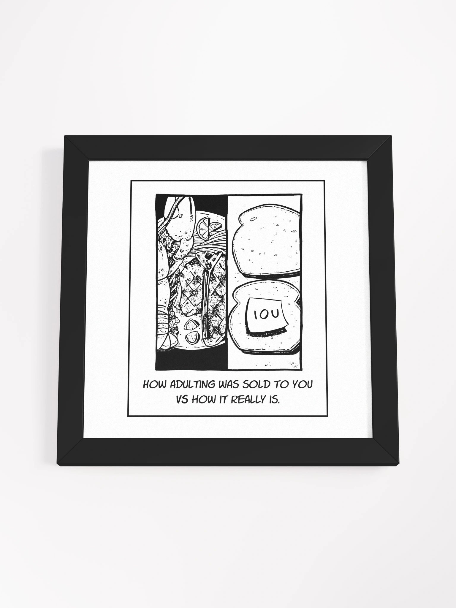 How Adulthood Was Sold vs. What It Really Is - Framed product image (4)
