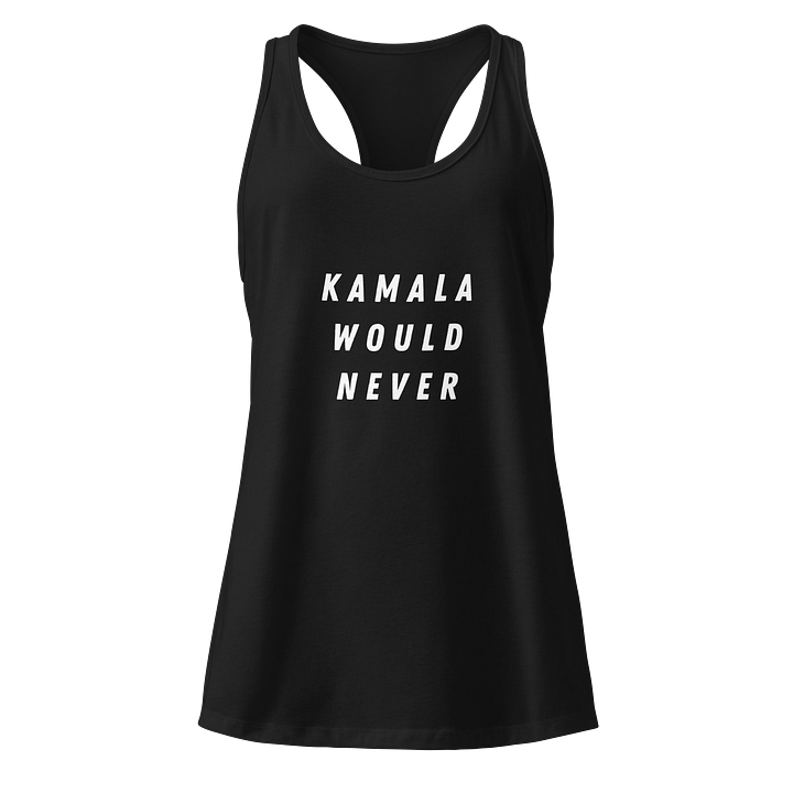 Kamala Would Never Racerback | B L A C K product image (1)