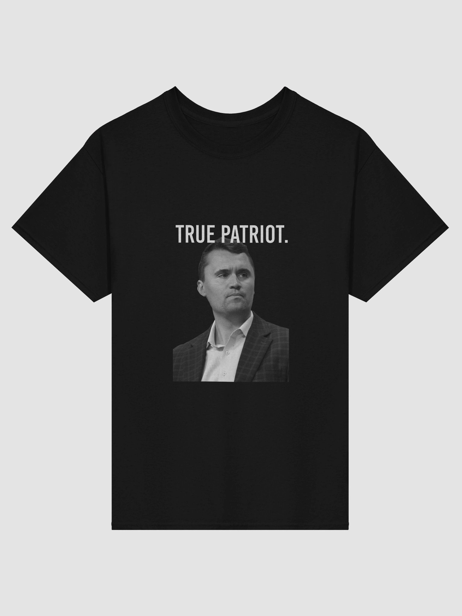 TRUE PATRIOT - CHARLIE KIRK product image (1)