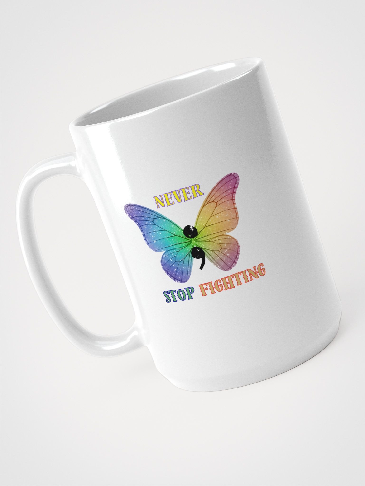 Never Stop Fighting Mug product image (4)