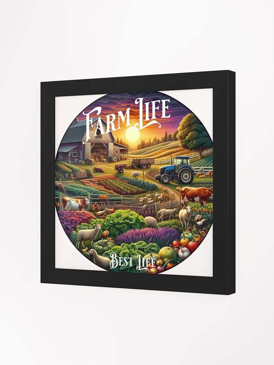 Farm Life, Best Life Framed Square Poster | Celebrate the Simple Joys | A Heartfelt Tribute to Farm Life | Bring the Farm's Warmth Home | Where Joy Meets Nature | Embrace Your Roots product image (2)