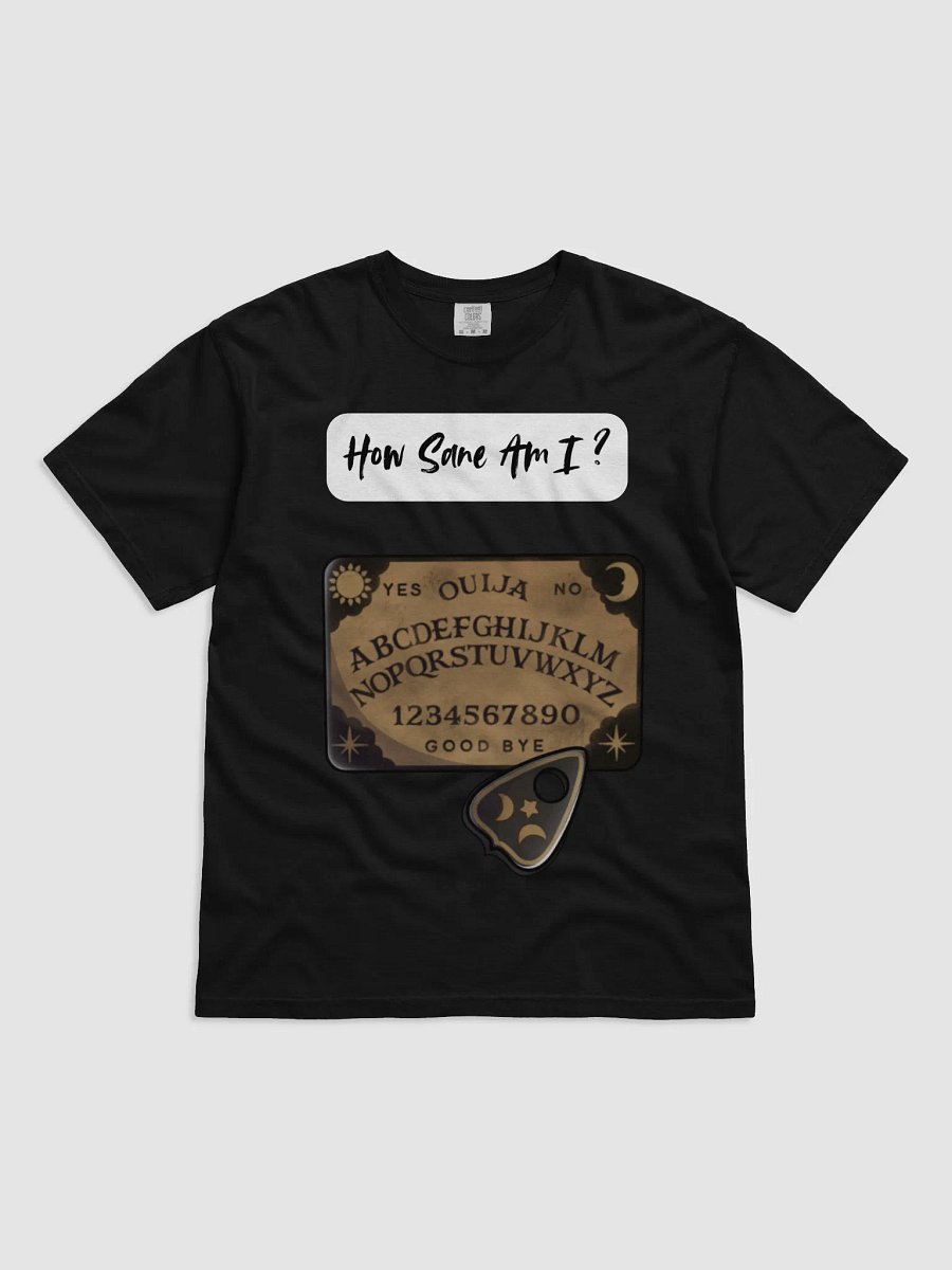 How Sane Am I? Ouija Board T-Shirt product image (7)