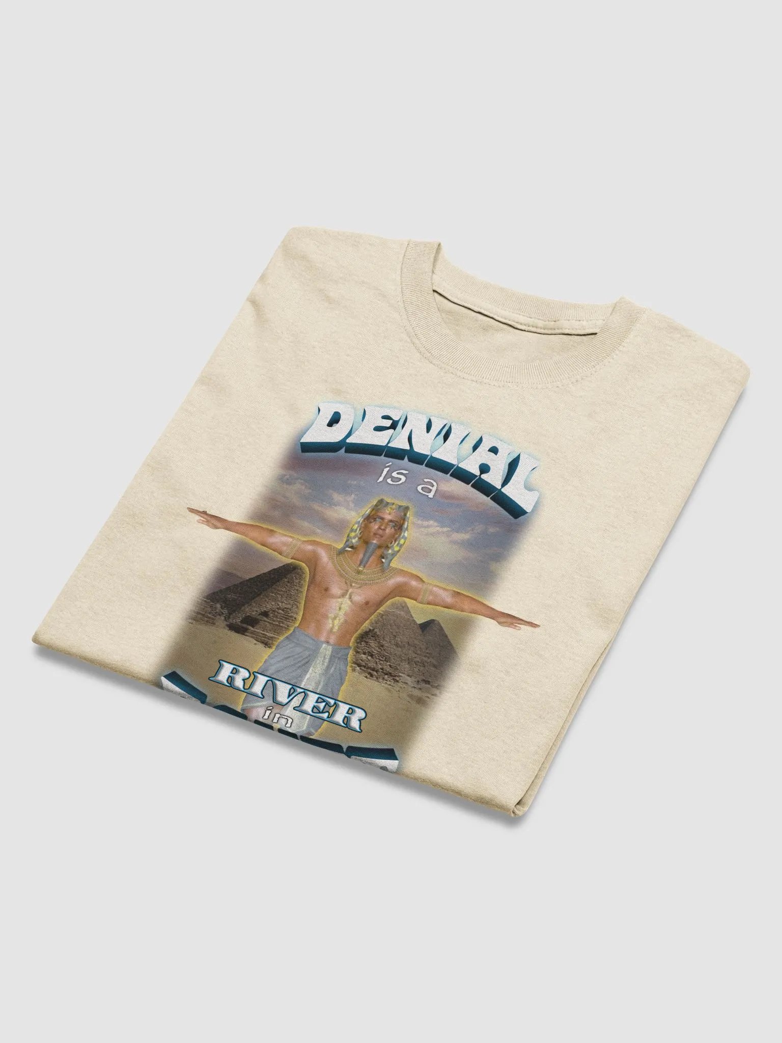Denial is a river in Egypt T-shirt product image (3)