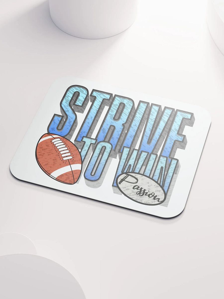 Strive to Win Football Passion Mouse Pad product image (3)