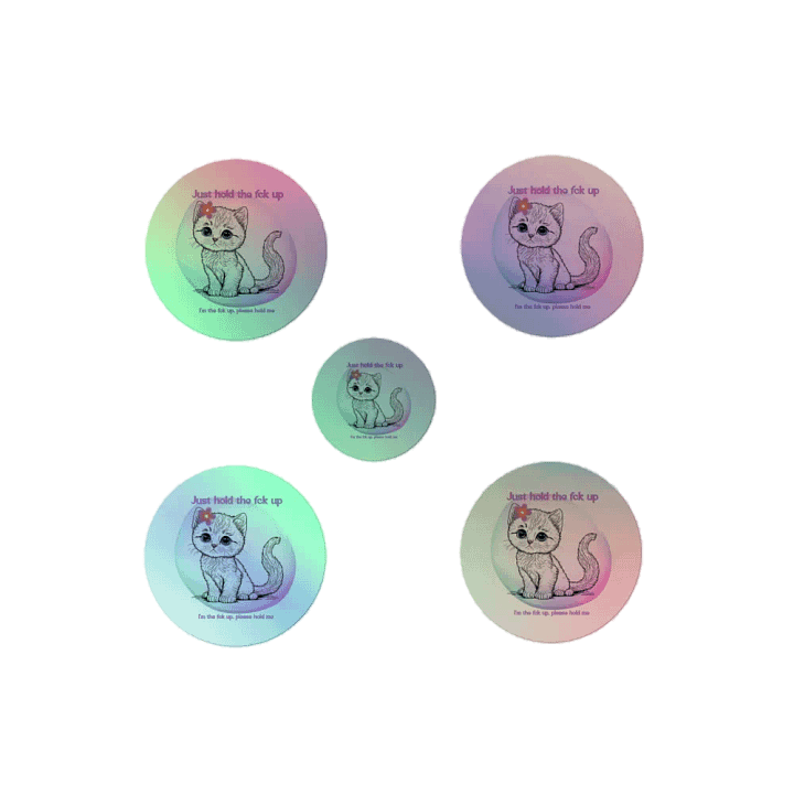 KC, Hold the Fck Up (kitty), Holo Sticker Pack product image (2)