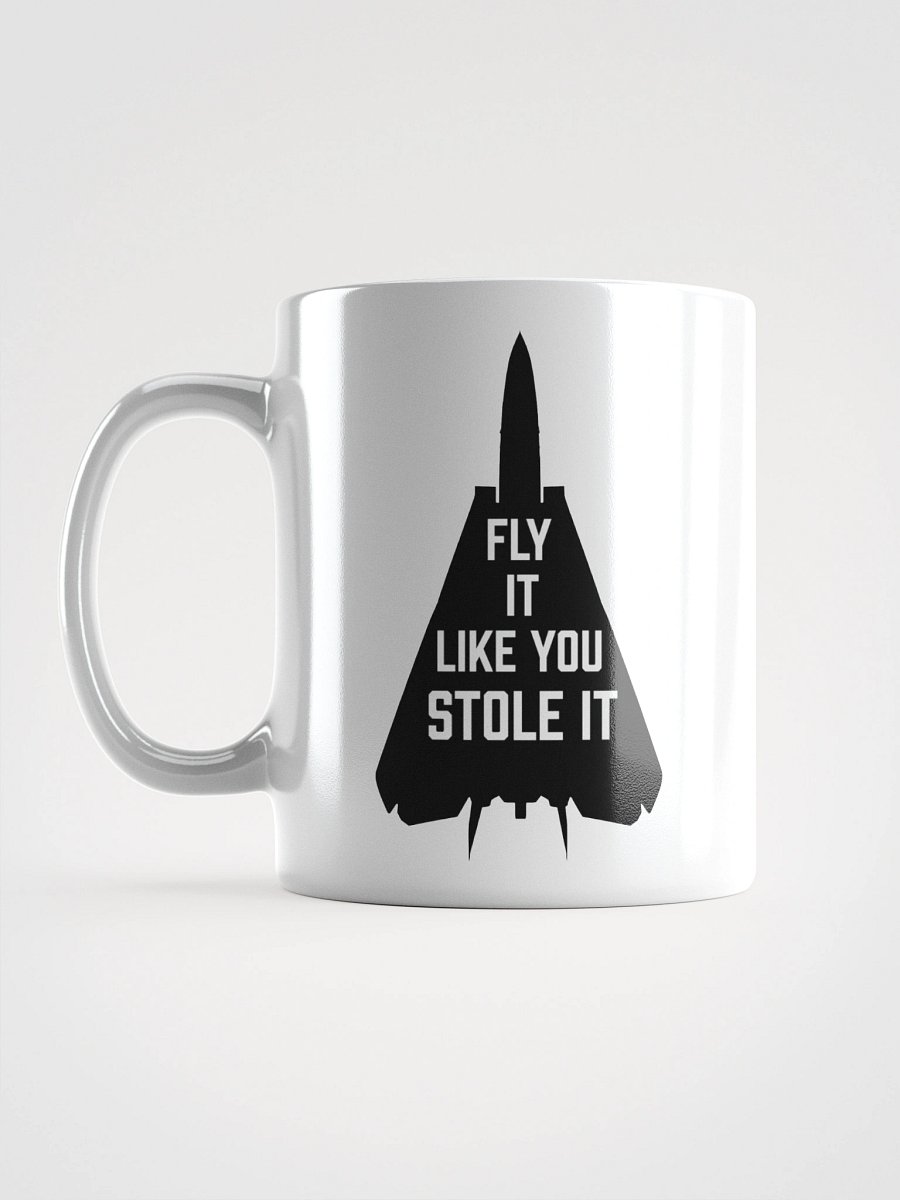 Fly It Like You Stole It – F-14 Tomcat Mug product image (16)