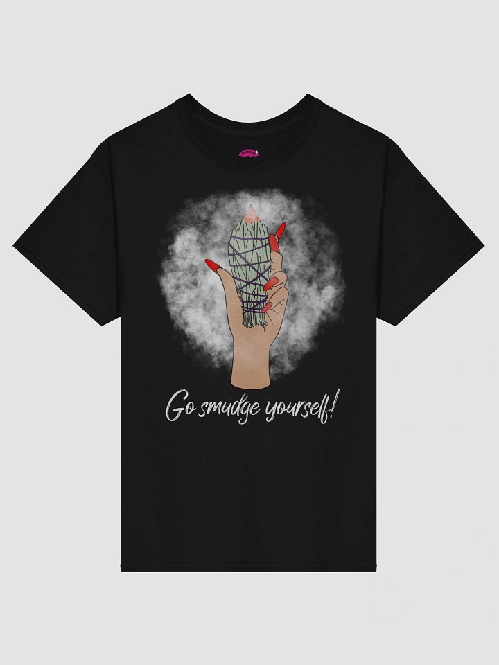 Go Smudge Yourself Tshirt product image (7)