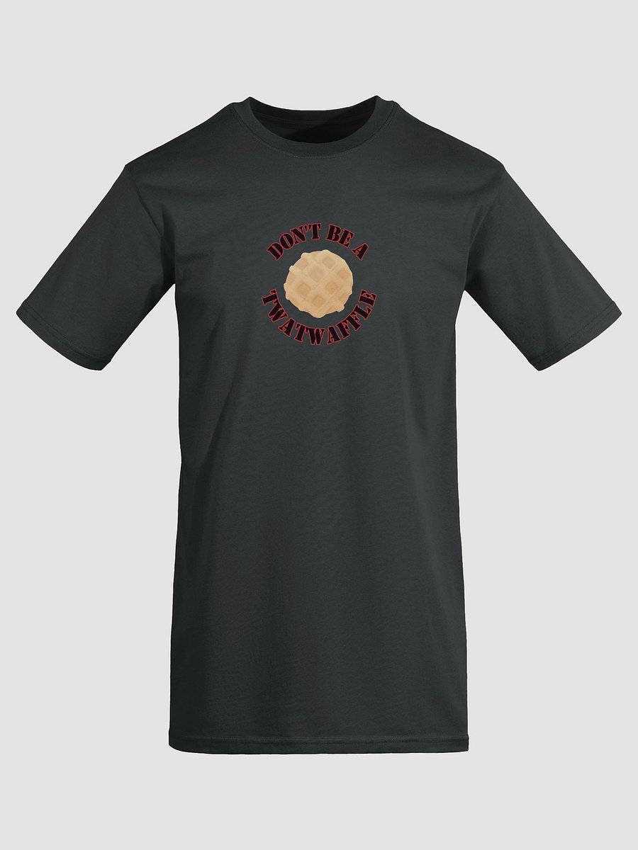 Dont be a Twatwaffle Tee product image (7)