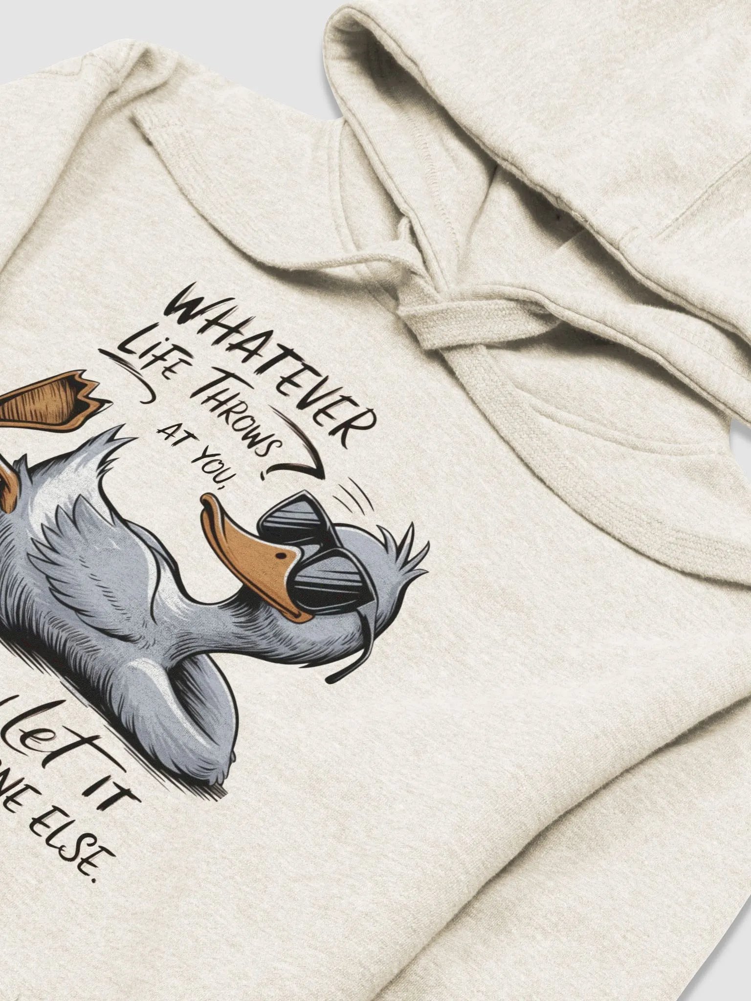 Funny Duck Quote - Duck & Let It Hit Others Unisex Premium Hoodie product image (3)