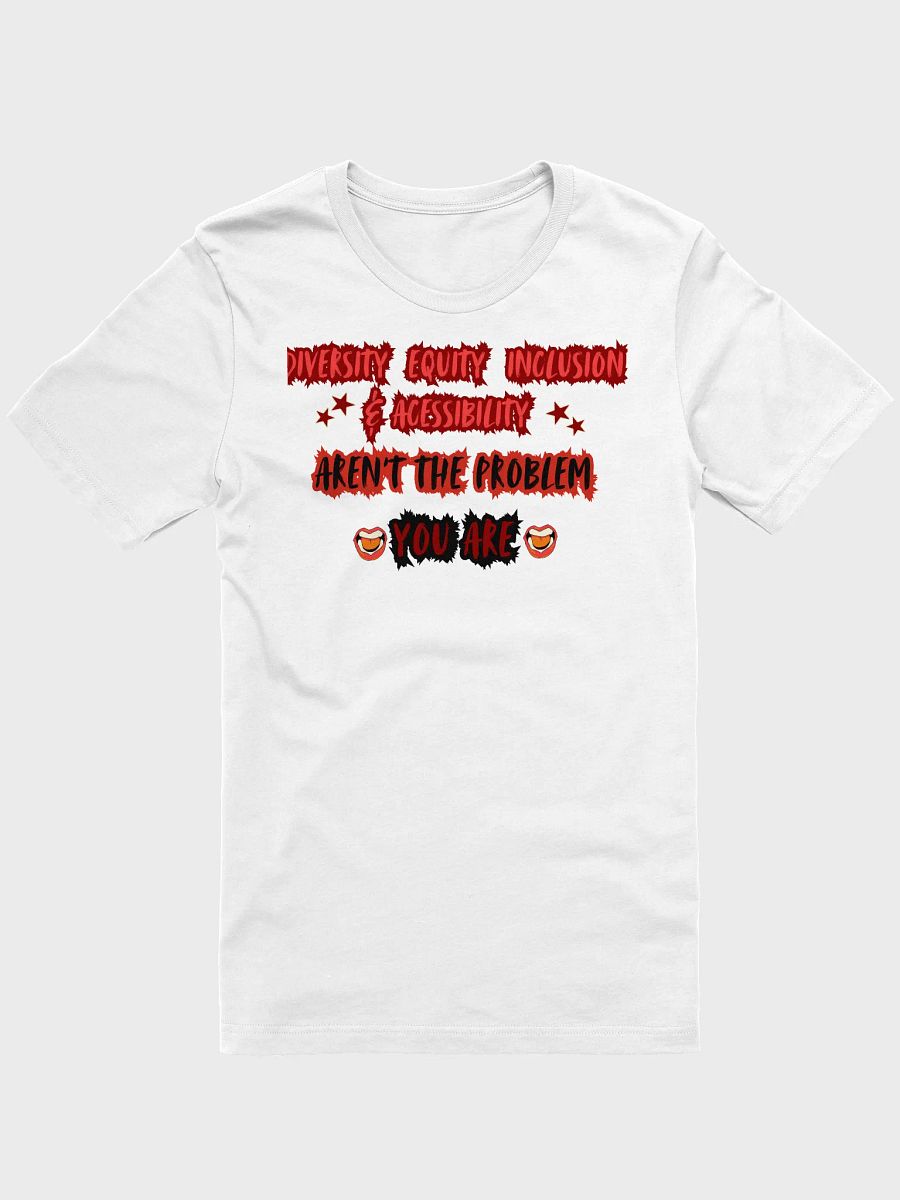 Hands Off DEIA, You're the Problem, White Tee product image (1)