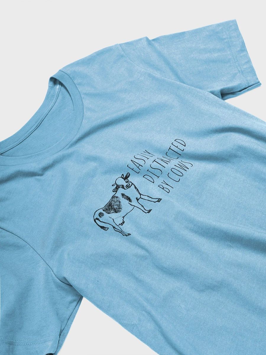 "Easily distracted by cows" t-shirt product image (3)