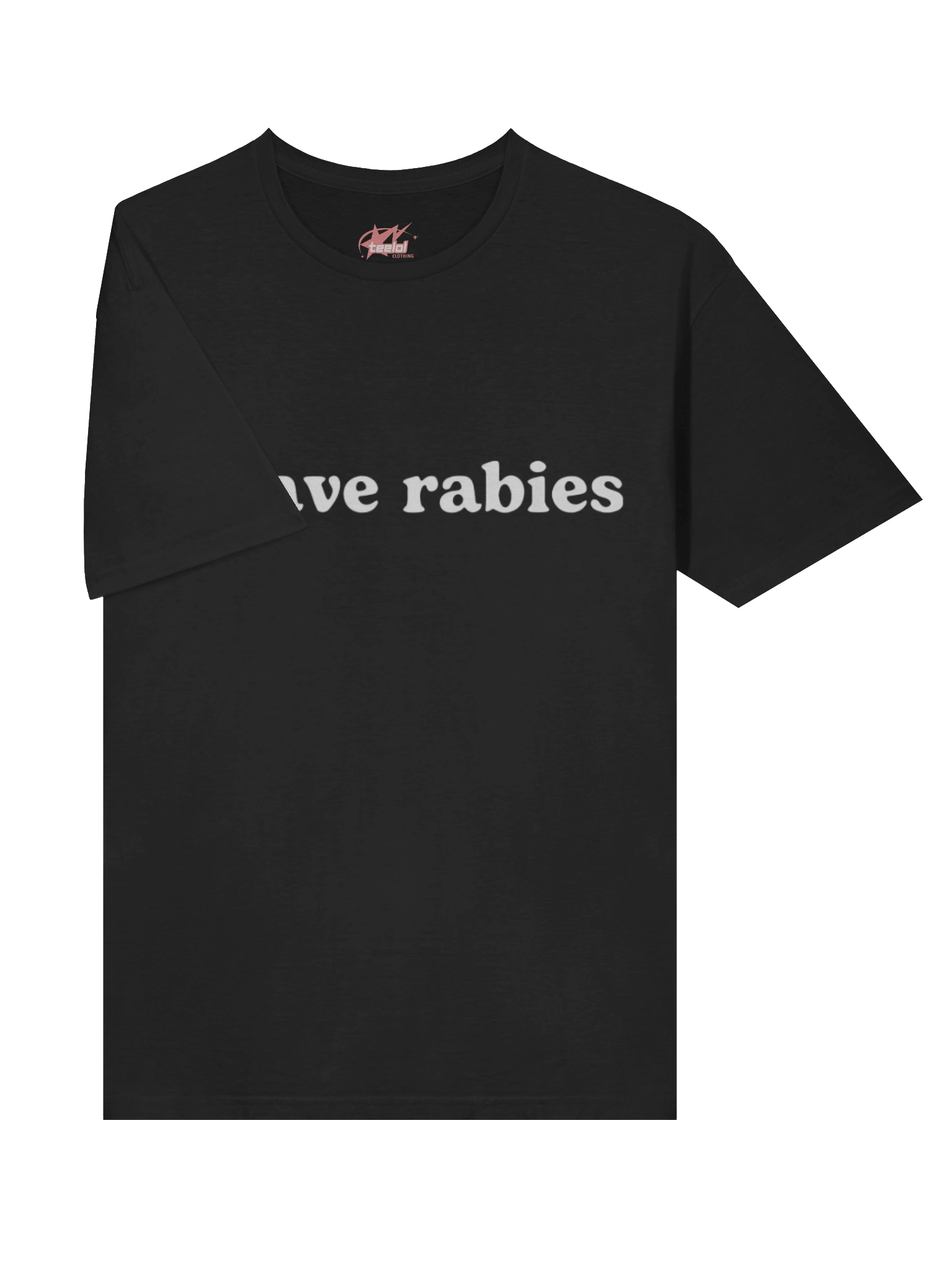 I Have Rabies Shirt product image (3)