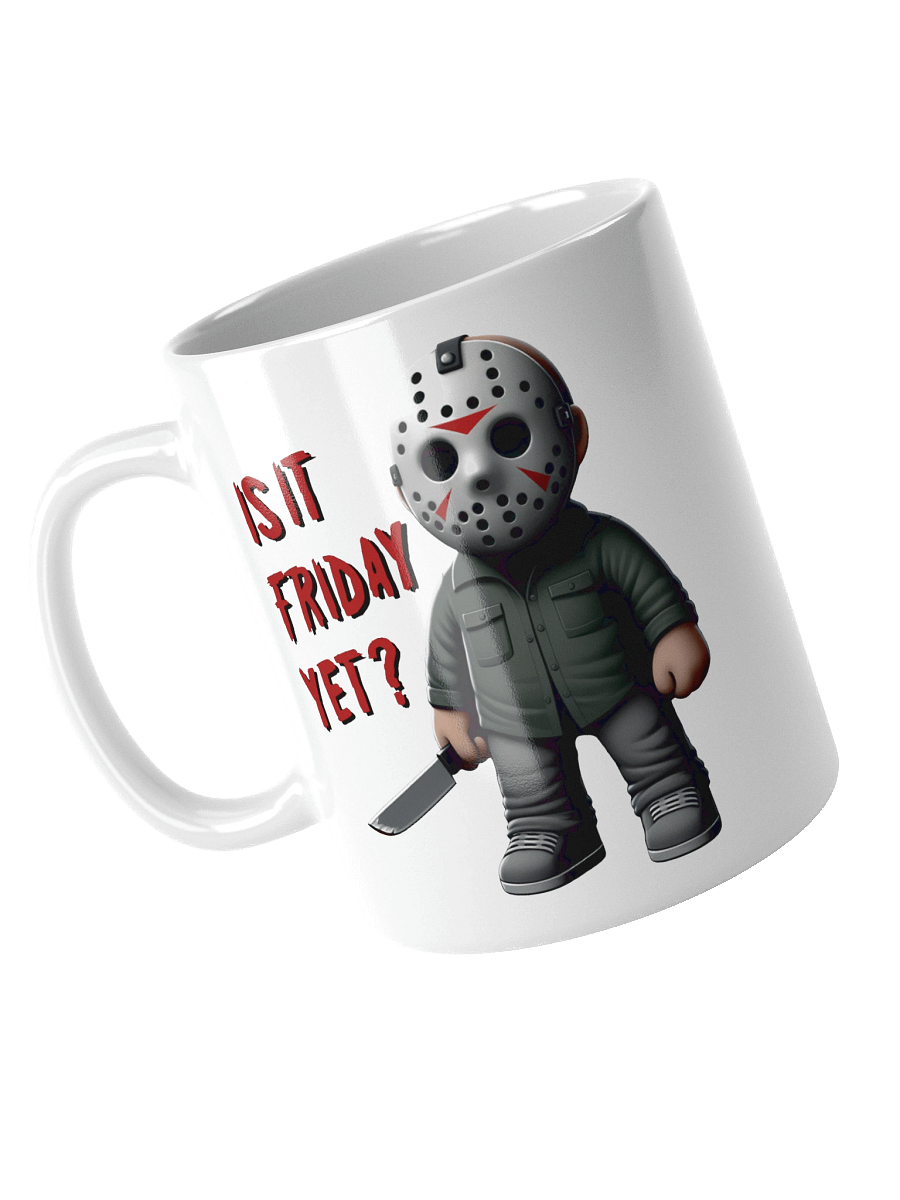 Is It Friday Yet? Mug product image (11)
