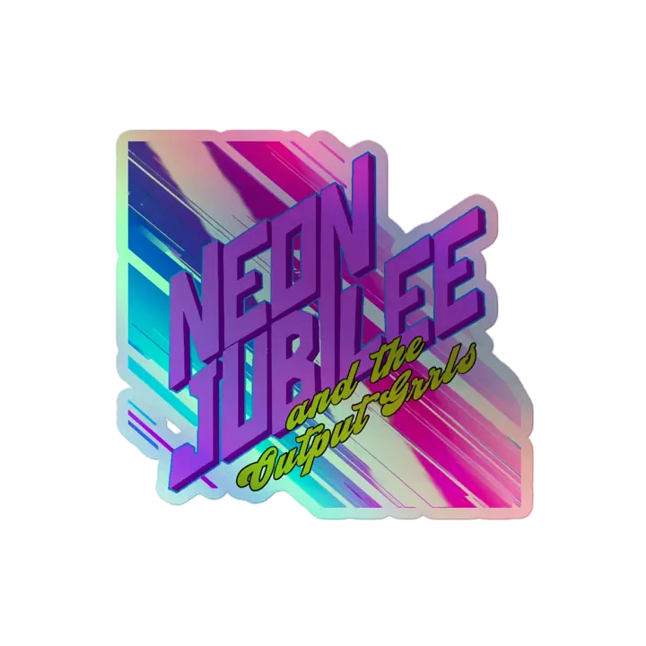 Neon Jubilee & The Output Grrls Sticker product image (2)