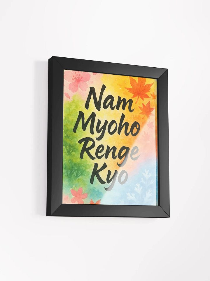 Nam Myoho Renge Kyo – Framed Seasonal Chant Poster product image (27)