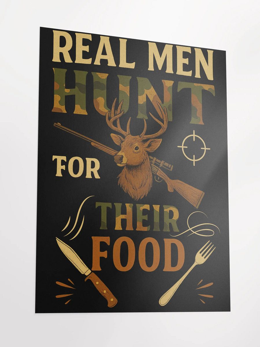 Rustic Hunting Poster – Real Men Hunt for Their Food product image (5)