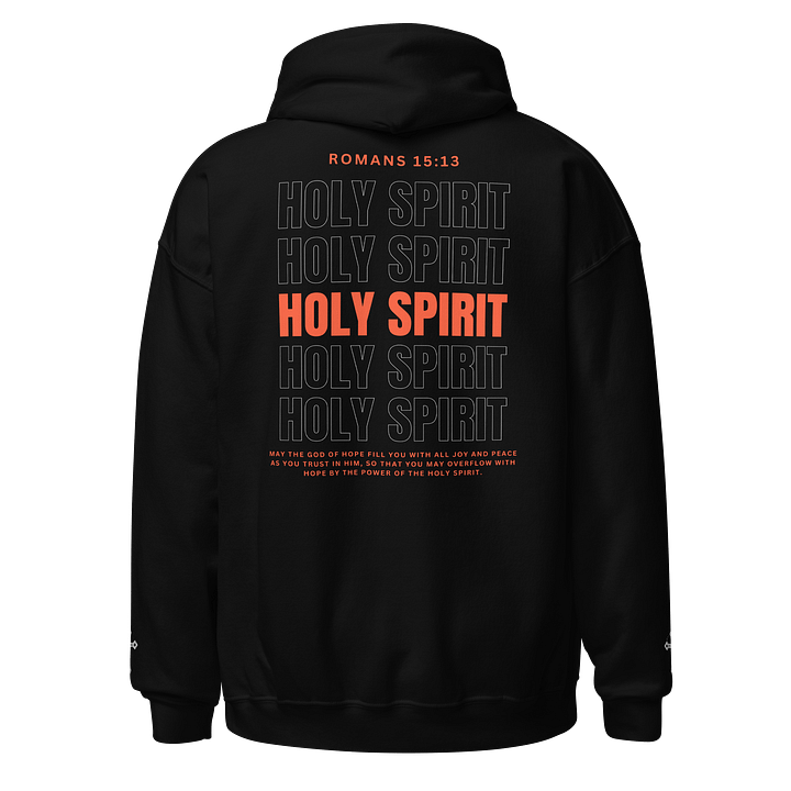 Romans 15:13 - Power of the HOLY SPIRIT Unisex Hoodie product image (1)
