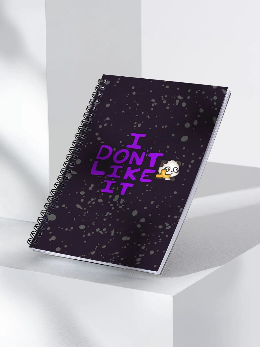 I Don't Like It Notebook product image (3)