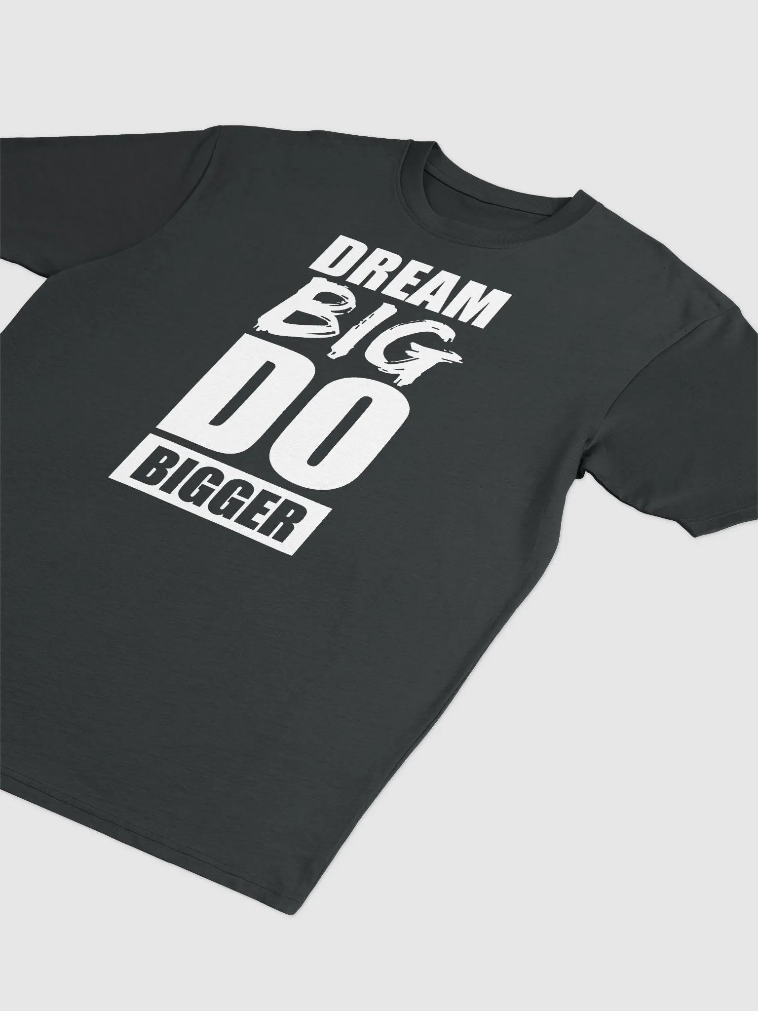 Dream Big, Do Bigger - T-Shirt product image (2)