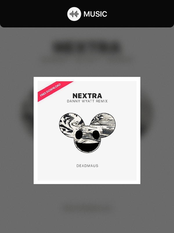 deadmau5 - Nextra (Danny Wyatt Remix) - FREE MP3 product image (1)