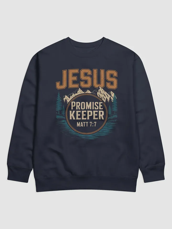 Jesus Promise Keeper Sweatshirt product image (13)