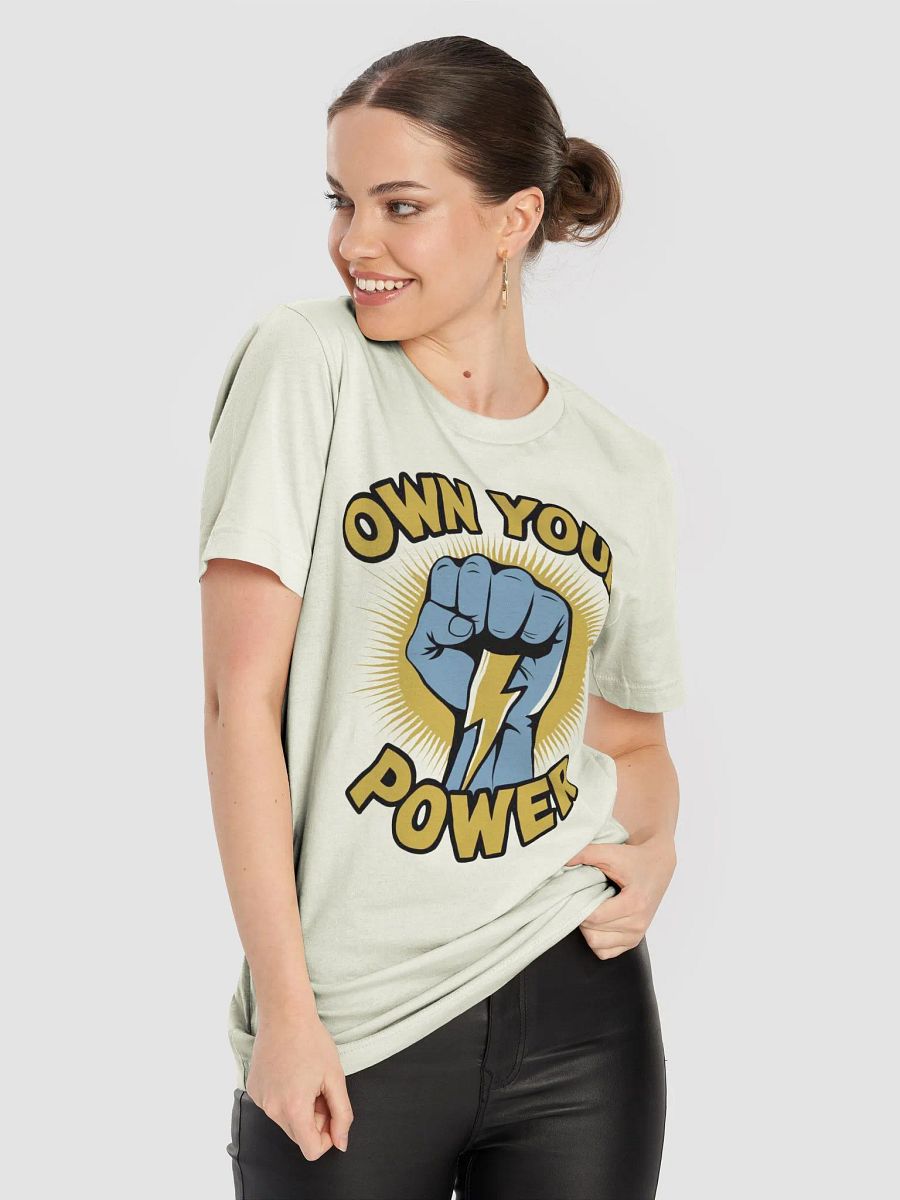 Own Your Power T-Shirt product image (75)