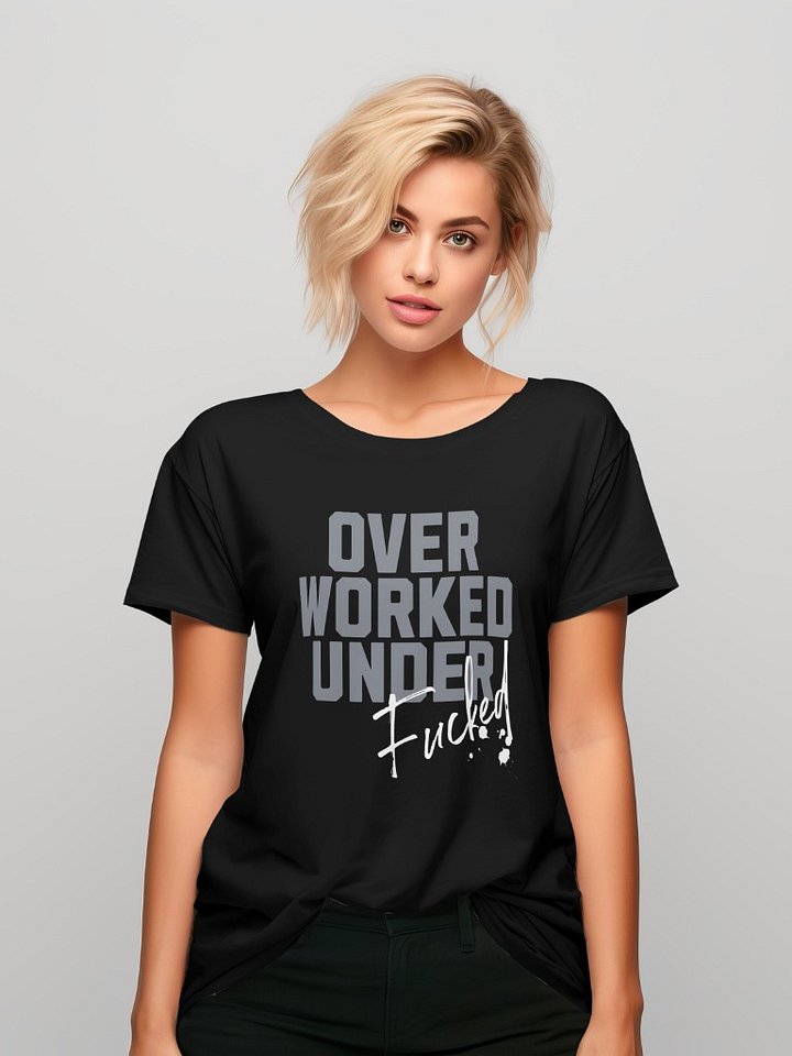 Over Worked Tee product image (2)