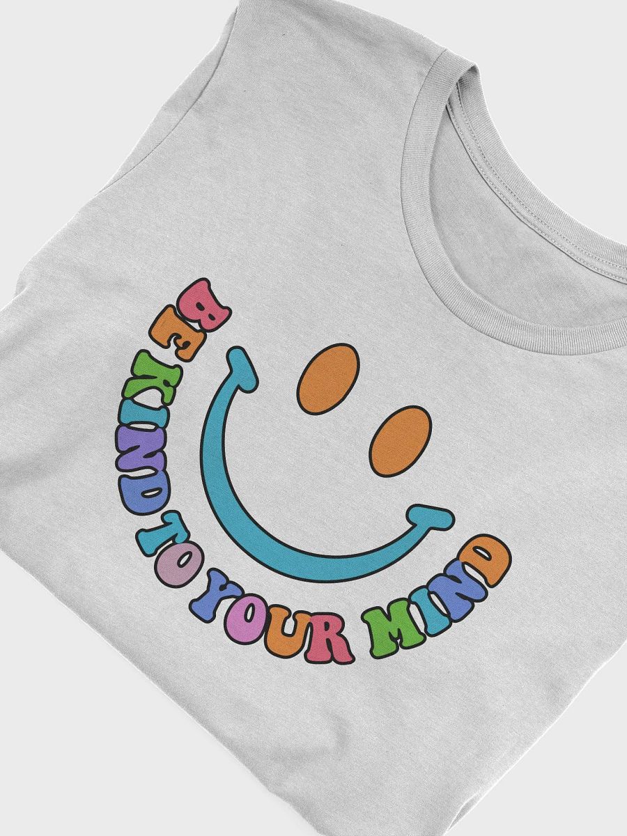 Be Kind To Your Mind Tee product image (5)