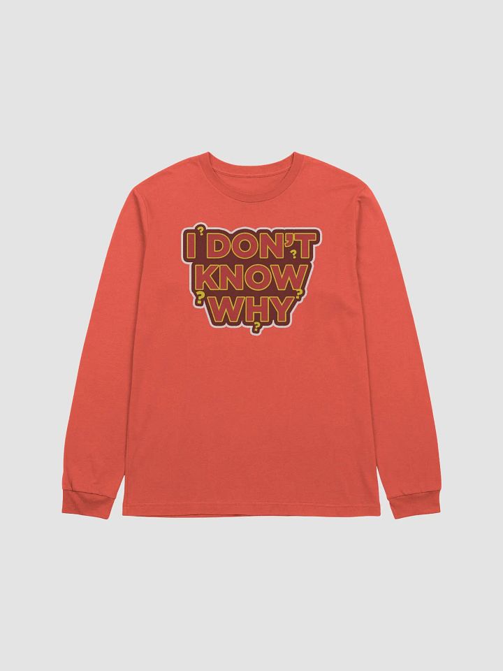 I DON'T KNOW WHY | YOU KNOW WHY product image (1)