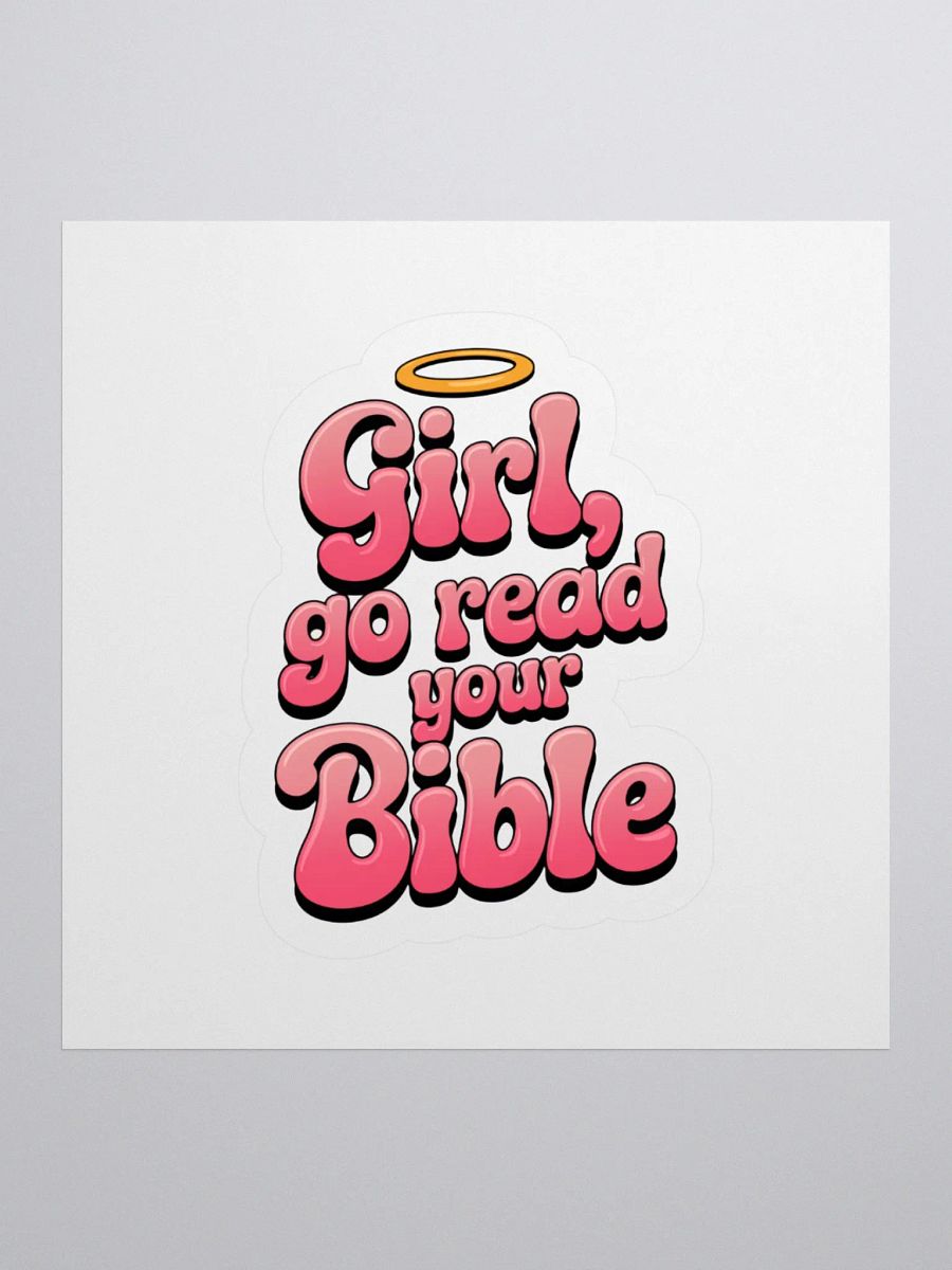 Girl, Go Read Your Bible Laptop Sticker product image (2)