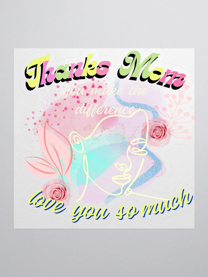 mom you make the difference sticker product image (1)