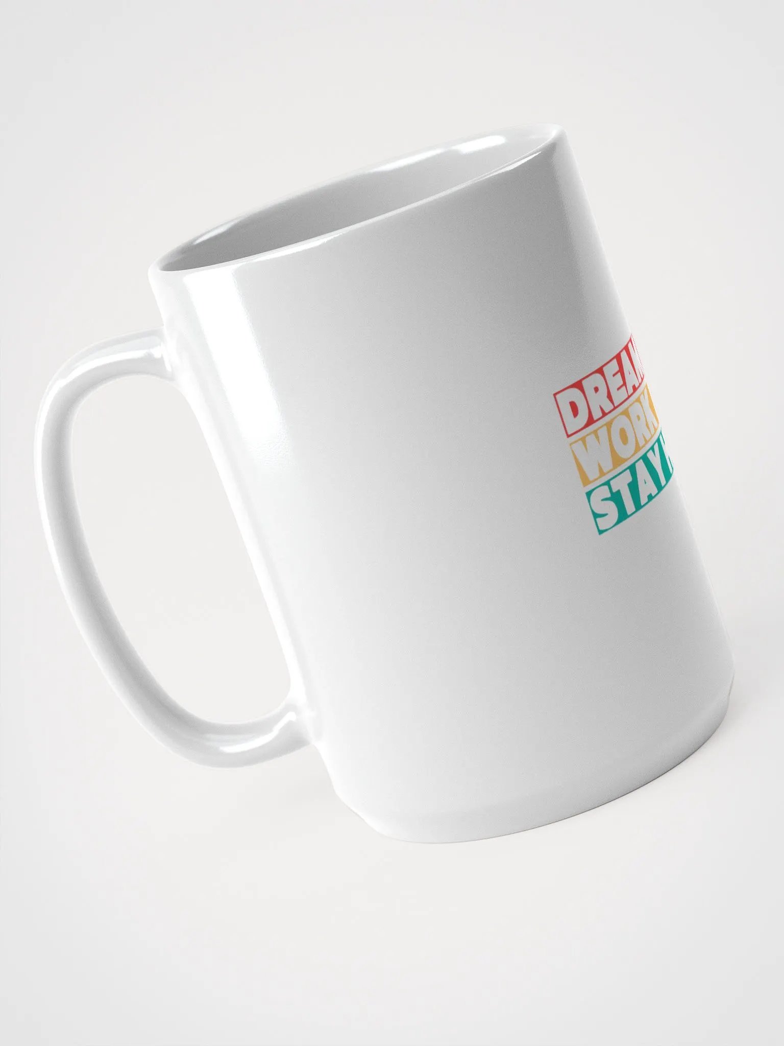 DREAM BIG , WORK HARD, STAY HUMBLE product image (3)