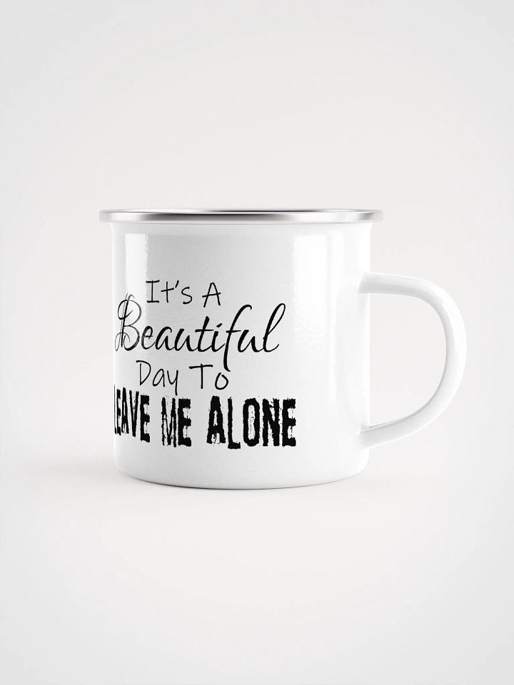 Leave Me Alone (Enamel Mug) product image (1)