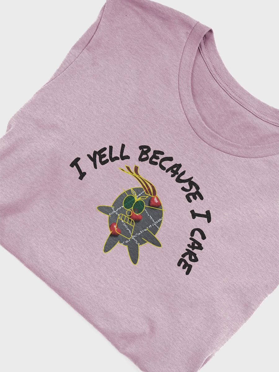 I YELL because I care. product image (47)