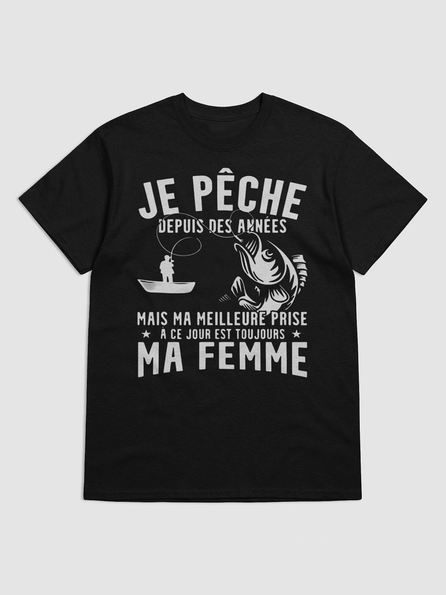 Je pêche depuis des années mais ma meilleure prise à ce jour est toujours ma femme product image (57)