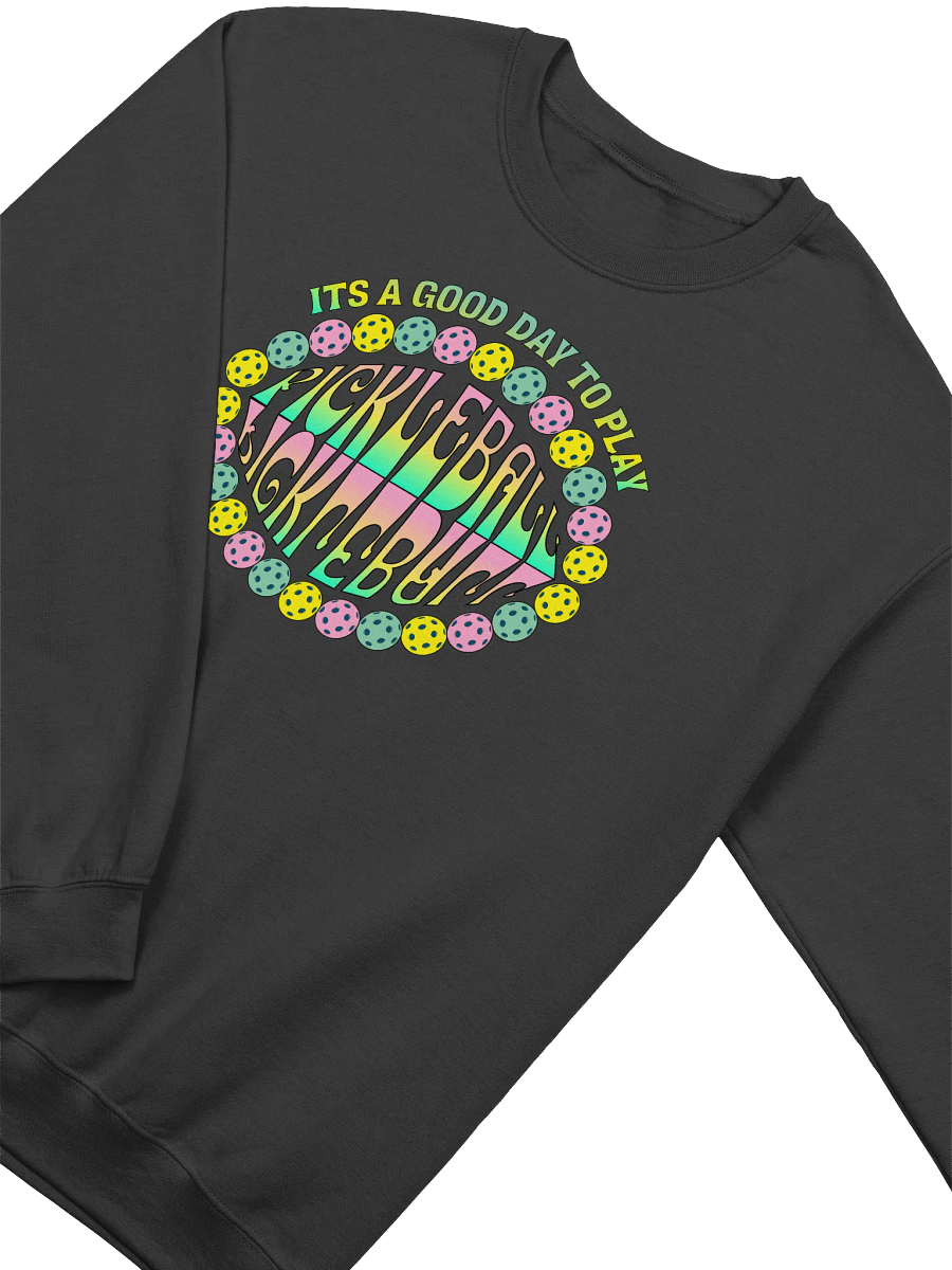 It's A Good Day To Play Pickleball Paradise Crewneck Sweatshirt product image (2)