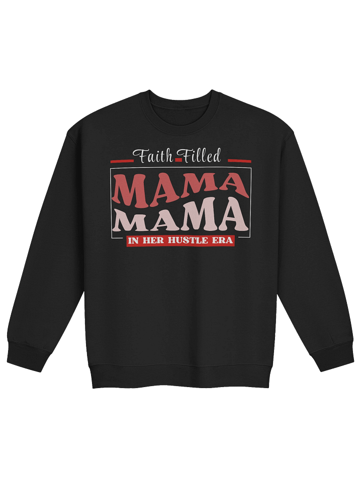 Faith filled Mom In Her Hustle Era | Christian Gildan Sweatshirt | Mom Gift for believers product image (2)