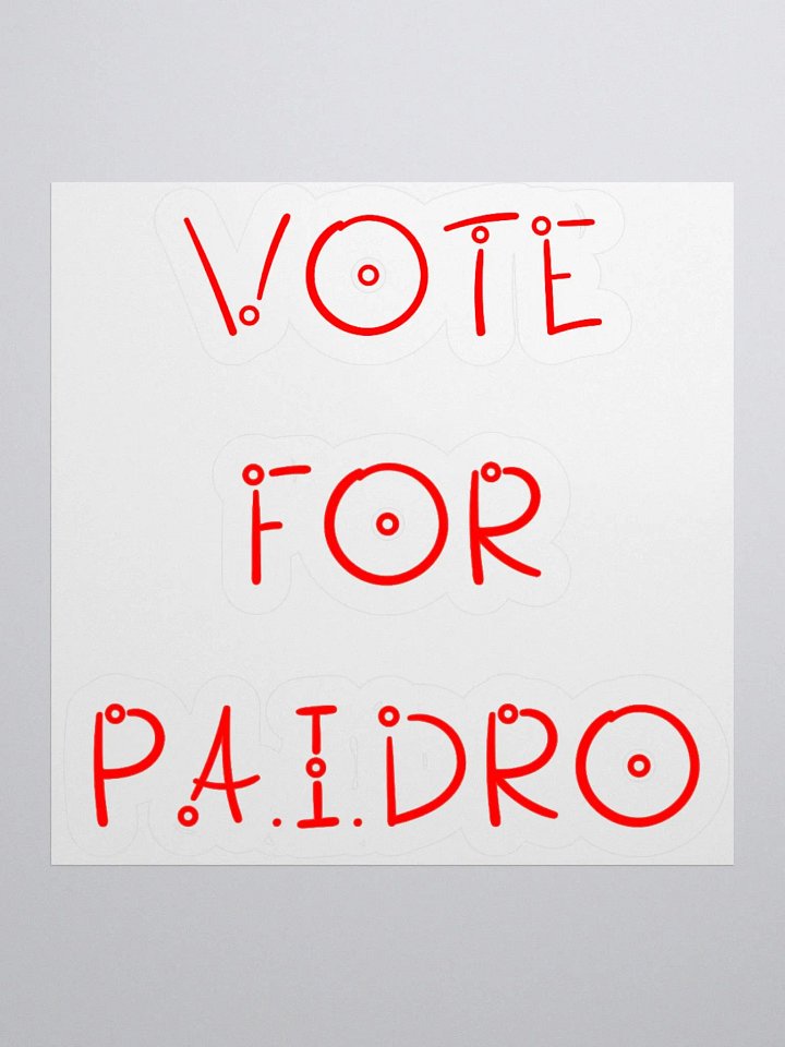 VOTE FOR PA.I.DRO Sticker product image (3)