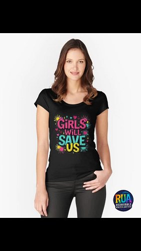 Girls Will Save Us 💪✨

📝 Description:
Bold. Powerful. Unapologetic.
This “Girls Will Save Us” tee is more than fashion—it’s a...