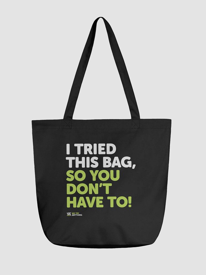 We Try Anything Tote Bag product image (1)