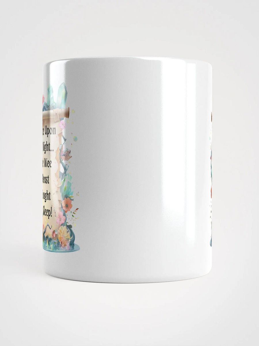 Funny Mom Mug – ‘Once Upon A Night… The Wee Beast Fought Sleep!’ Coffee Cup for Exhausted Moms - White product image (15)