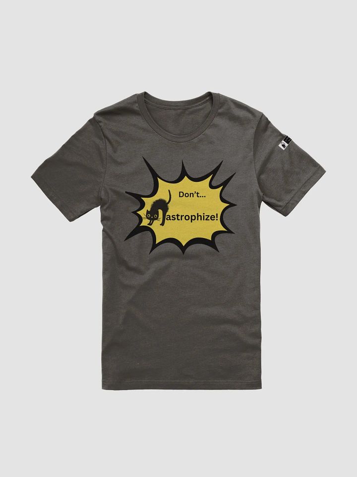 Don't Catastrophize! Cat Graphic T-Shirt product image (9)